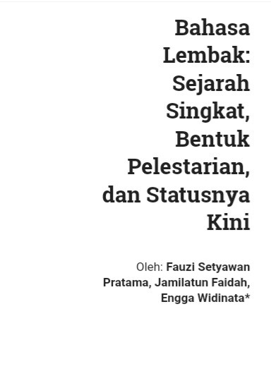 Bahasa Lembak: Sejarah Singkat, Bentuk Pelestarian, dan Statusnya Kini